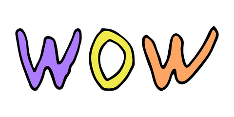Hand drawn vector colorful lettering. Cute holiday doodle illustration. wow clipart for print, web, design, decor.