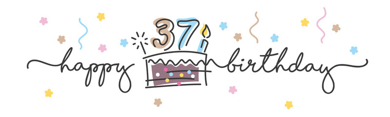 37th Birthday handwritten typography lettering Greeting card with colorful big cake, number, candle and confetti