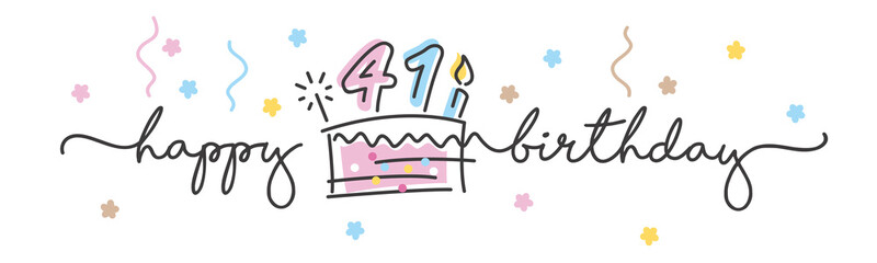 41st Birthday handwritten typography lettering Greeting card with colorful big cake, number, candle and confetti