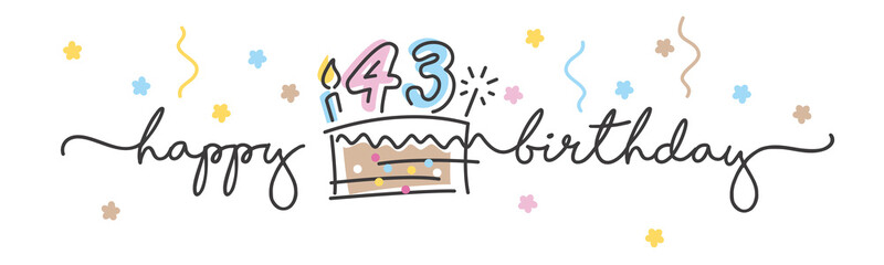 43rd Birthday handwritten typography lettering Greeting card with colorful big cake, number, candle and confetti
