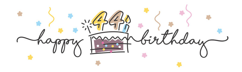 44th Birthday handwritten typography lettering Greeting card with colorful big cake, number, candle and confetti