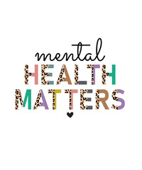 mental health matters svg png, mental health png, half leopard mental health png svg, Kindness Designs, Be Kind, Positive Designs, Positive

