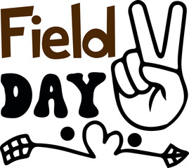 Field day Svg T shirt design Gift