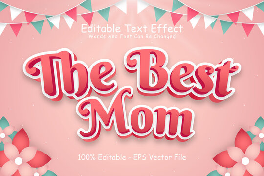 The Best Mom Editable Text Effect 3 Dimension Emboss Cartoon Style