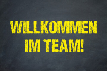 Willkomen im Team!