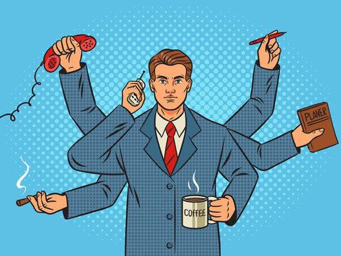 Six armed businessman multitasking metaphor pop art retro raster illustration. Comic book style imitation.