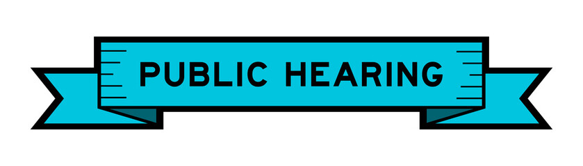 Ribbon label banner with word public hearing in blue color on white background
