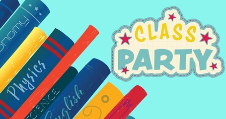 Illustration of class party text with various subjects textbooks over blue background, copy space
