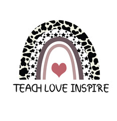 teacher rainbow png SVG, teacher png svg, rainbow png svg, teacher life png svg, teacher svg, teach love inspire rainbow svg png, teacher

