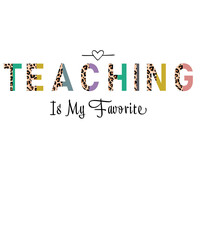 Teaching Is My Favorite svg, teacher svg png, leopard teacher svg png, half leopard Teaching Is My Favorite svg, teaching svg png leopard
