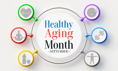 Healthy Aging month is observed every year in September, which gives national attention to focus on passions in life and the positive aspects of growing older. 3D Rendering