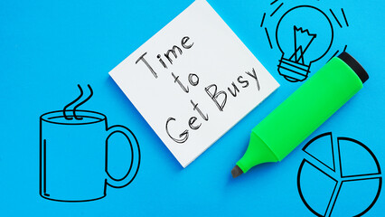 Time to Get Busy is shown using the text