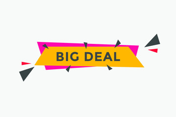 Big deal button. Big deal text web template. Modern web Banner template 
