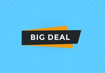 Big deal button. Big deal text web template. Modern web Banner template 
