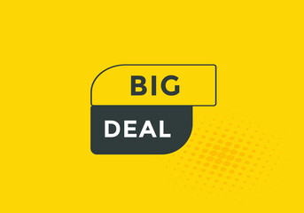 Big deal button. Big deal text web template. Modern web Banner template 
