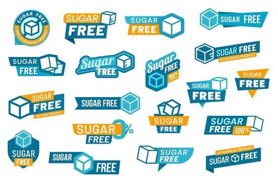 Sugar free icons and labels, zero sweet food and product vector signs. Low or 100 percent no added sugar icon and tags for low calorie natural sweet food and sugar free healthy eating