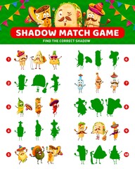 Shadow match game of cartoon tex-mex mexican food characters. Vector worksheet of kids education puzzle, riddle or quiz with funny burrito, taco, nachos and chili pepper, quesadilla, churros, tamale