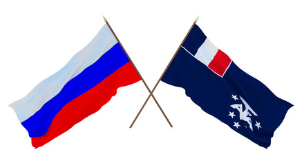 Background for designers, illustrators. National Independence Day. Flags  Russia and French southernd antarctic lands
