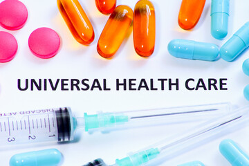 Universal health care is a health care system in which all residents of a particular country or region are assured access to health care - obrazy, fototapety, plakaty