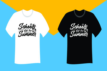 Schools Out for Summer SVG Cut File T Shirt Design
