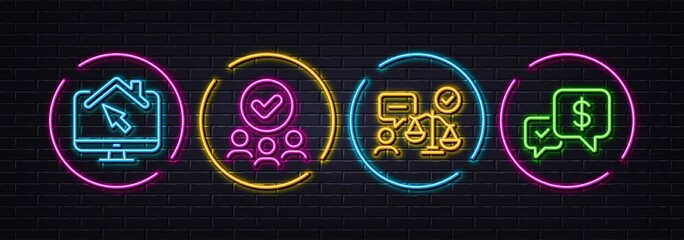 Approved group, Lawyer and Work home minimal line icons. Neon laser 3d lights. Payment received icons. For web, application, printing. Teamwork, Court judge, Freelance work. Money. Vector