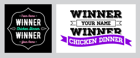 Winner Winner Chicken Dinner Typographic Gaming Poster. Vector.