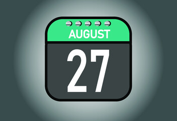 Day 27 august. Calendar banner for August days. Calendar template with metal.