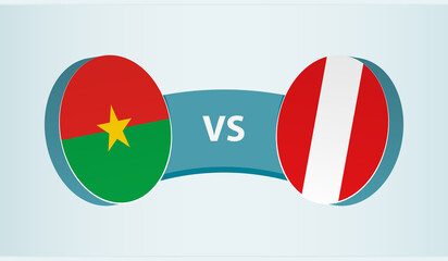 Burkina Faso versus Peru, team sports competition concept.