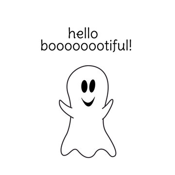 Ghost card. Hello beautiful. Funny ghost for Halloween. Flat, cartoon, vector