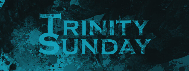 Trinity Sunday - obrazy, fototapety, plakaty