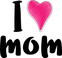 I love mom handwritten text with cute pink heart