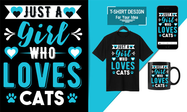 Just a girl who loves cat t-shirt design
