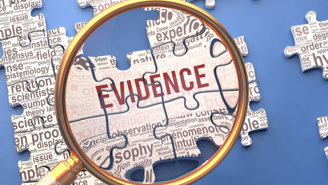 Evidence As A Complex And Multipart Topic Under Close Inspection. Complexity Shown As Matching Puzzle Pieces Defining Dozens Of Vital Ideas And Concepts About Evidence,3d Illustration