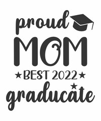proud mom best 2022 graduate