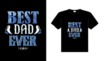 Dad family tshirt design lettering typography quote relationship merchandise design