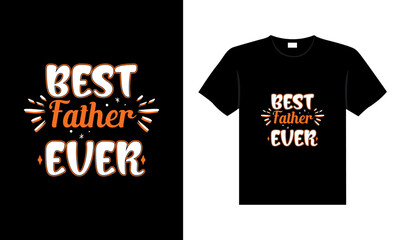 Dad family tshirt design lettering typography quote relationship merchandise design