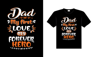 Dad family tshirt design lettering typography quote relationship merchandise design
