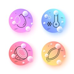 Oil drop, Cocoa nut and Weather thermometer minimal line icons. 3d spheres or balls buttons. Coconut icons. For web, application, printing. Serum, Vegetarian food, Temperature. Vegetarian nut. Vector