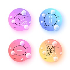 Recovery hdd, Info and Chat minimal line icons. 3d spheres or balls buttons. Fast verification icons. For web, application, printing. Backup info, Information chat, Speech bubble. Timer. Vector