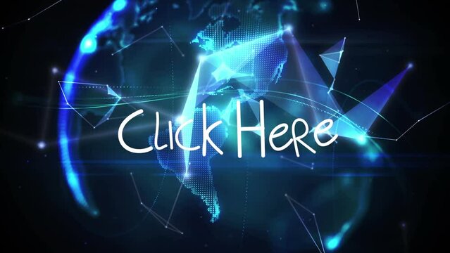 Animation of click here text over globe