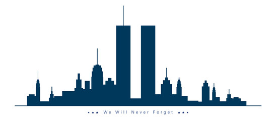 Vector Illustration of 911 Patriot Day. New York city skyline with Twin Towers. September 11, 2001 National Day of Remembrance. World Trade Centre. We will never forget.  - obrazy, fototapety, plakaty