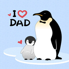 Father's day Greeting card with emperor penguin.