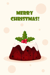 Christmas Greeting Card with Christmas pudding decorated with sprig of holly