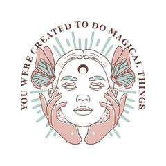 You were created to do magical things 