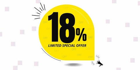 18% off limited special offer. Banner with eighteen percent discount on a yellow round tag