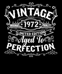 vintage original 1972 quality limited edition aged to perfection 50TH Birthday t-shirt design - obrazy, fototapety, plakaty
