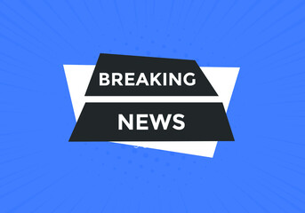 Breaking news button. Breaking news web template. Sign icon banner
