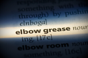 elbow grease