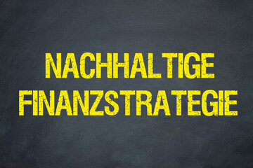 Nachhaltige Finanzstrategie