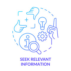 Seek relevant information blue gradient concept icon. Useful knowledge. Learning technique abstract idea thin line illustration. Isolated outline drawing. Myriad Pro-Bold fonts used